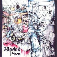 Hladno Pivo : G.A.D.